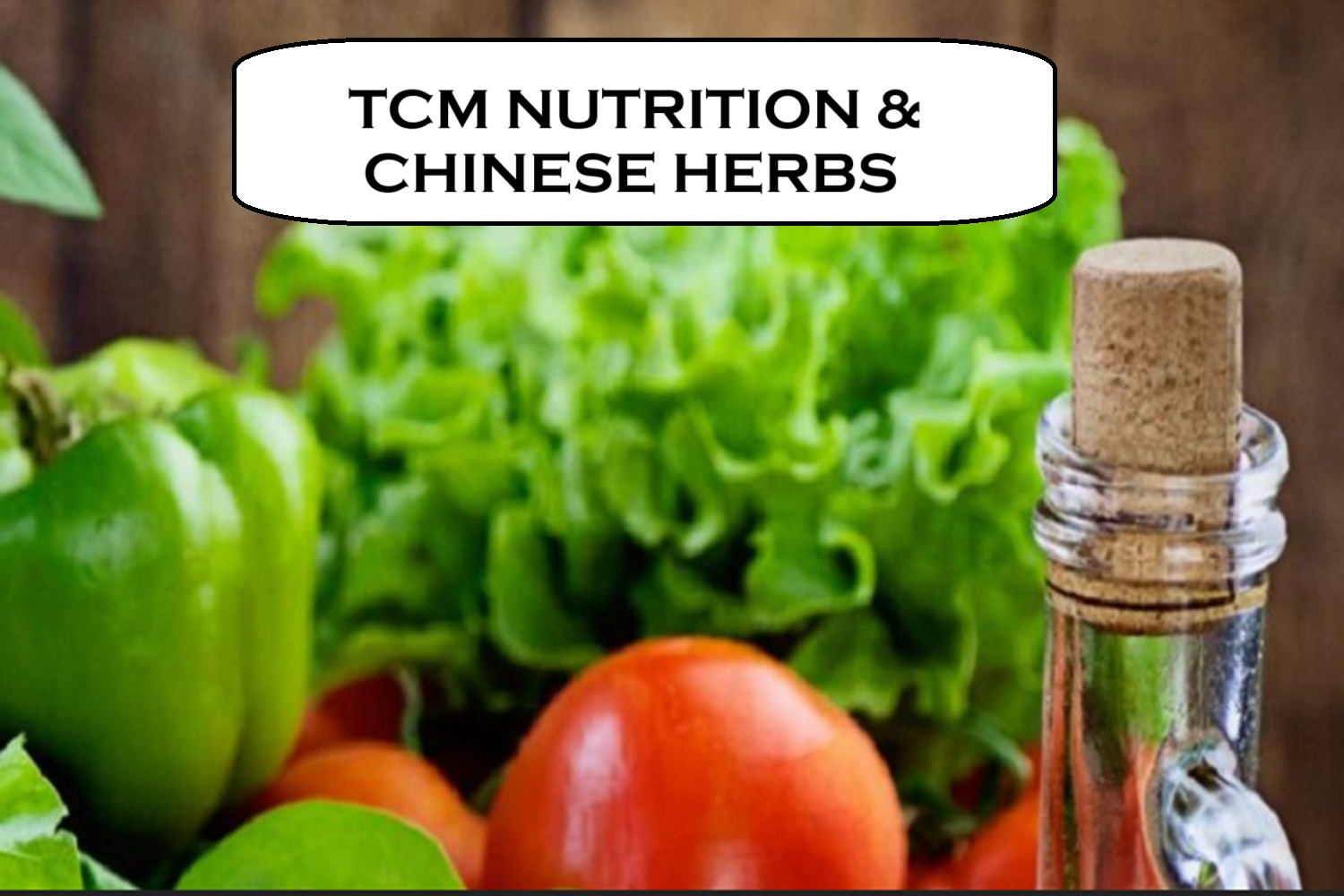 TCM Nutrition and Chinese Herbs